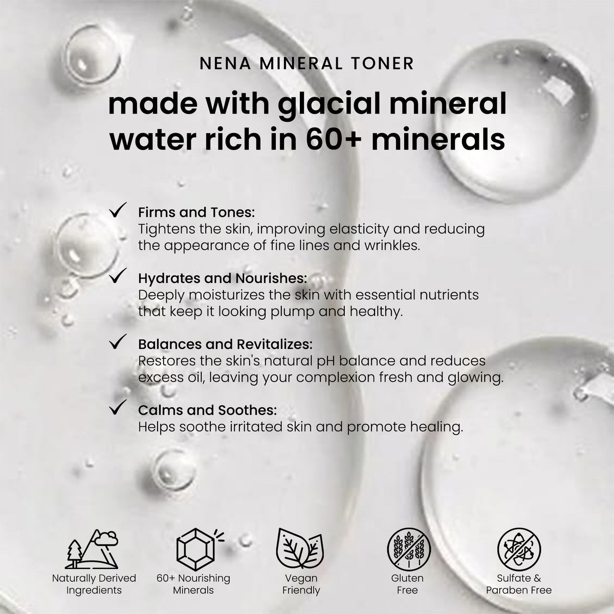 Benefits of NENA Mineral Toner with glacial mineral water rich in 60+ minerals